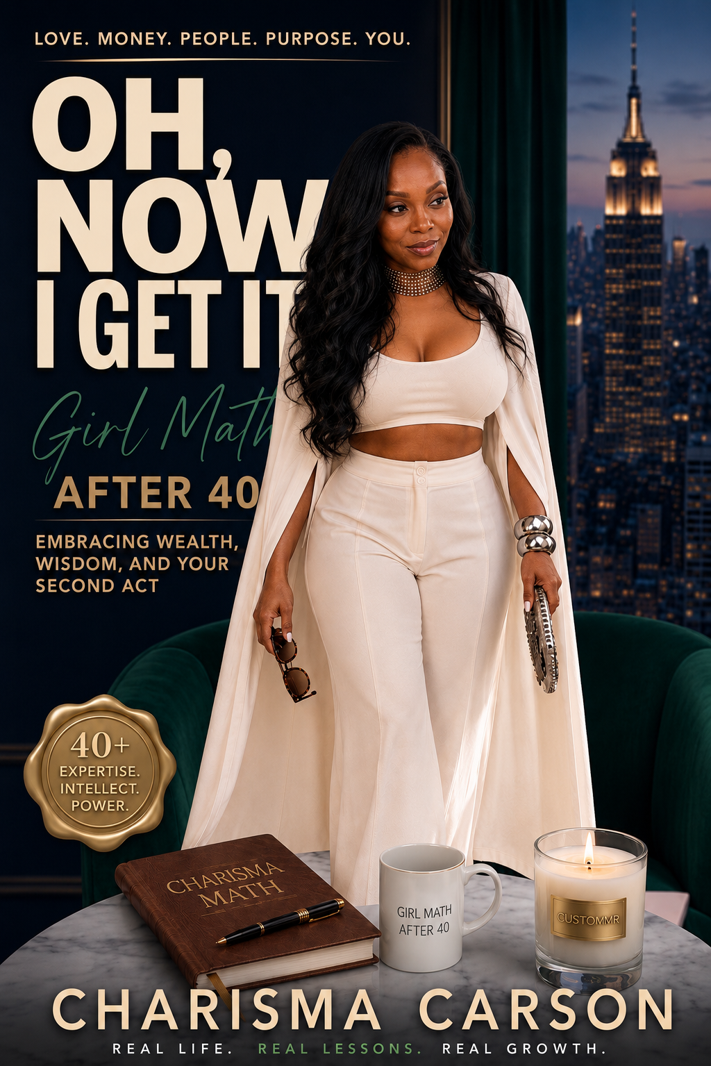 Oh, Now I Get It: Girl Math After 40, the new book by Charisma Carson
